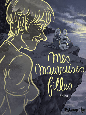 cover image of Mes mauvaises filles
